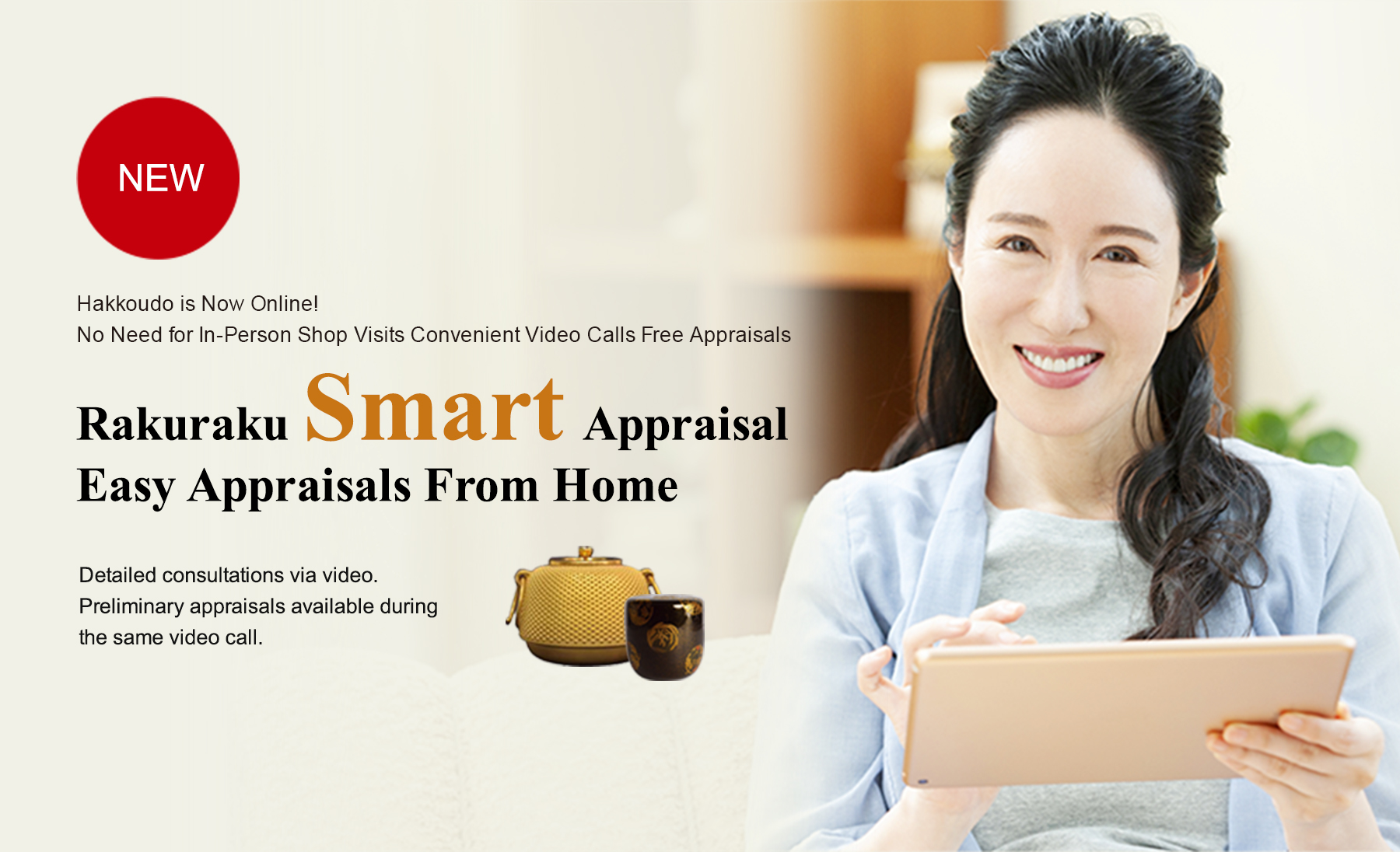 An Industry-First* Home Appraisal Service​  Introducing the Hakkoudo Rakuraku Smart Appraisal​