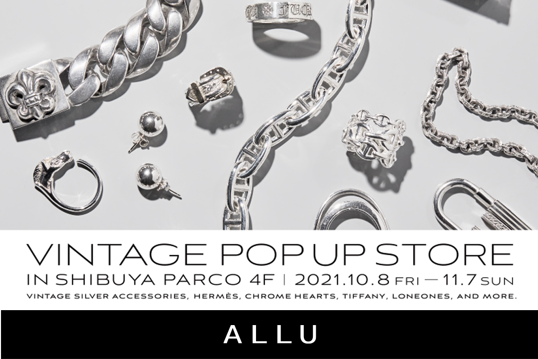 ALLU、10月8日（金）～11月7日（日）の期間限定でVINTAGE POP UP STOREを渋谷PARCOにオープン！